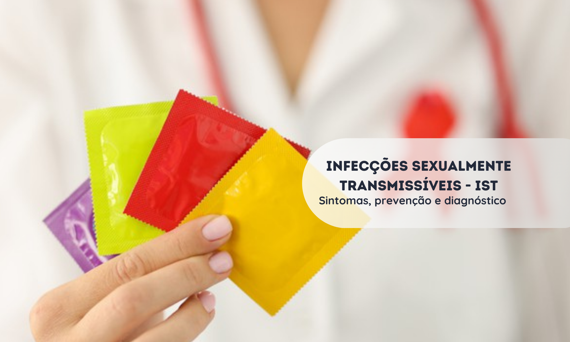 Infecções Sexualmente Transmissíveis – IST