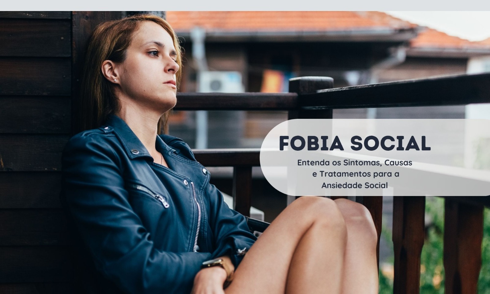 Fobia Social – Transtorno da Ansiedade Social
