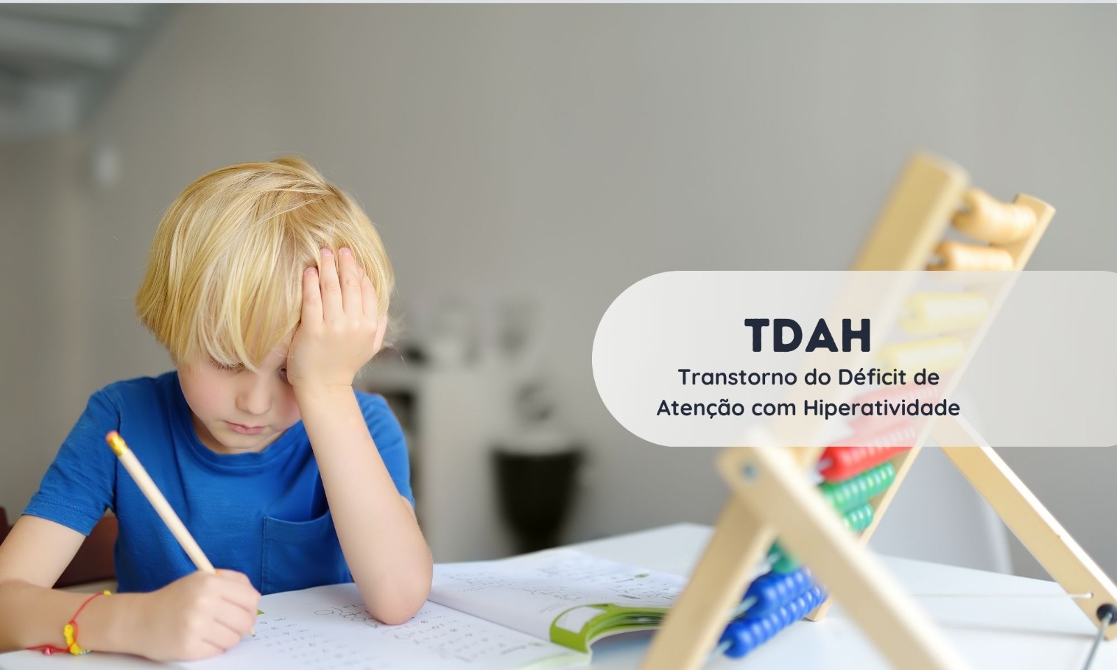TDAH (Transtorno do Déficit de Atenção com Hiperatividade)